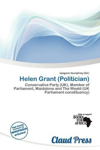 Helen Grant (Politician)