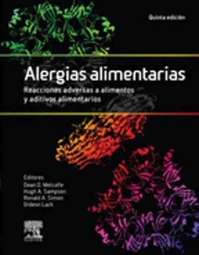 Alergias Alimentarias. Reacciones Adversas a Alimentos Y Aditivos Alimentarios