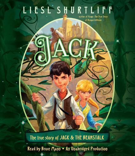 Jack: The True Story of Jack and the Beanstalk