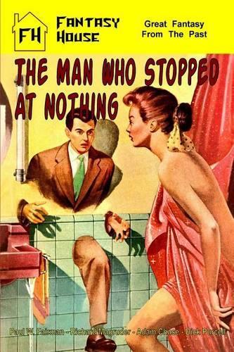 The Man Who Stopped at Nothing
