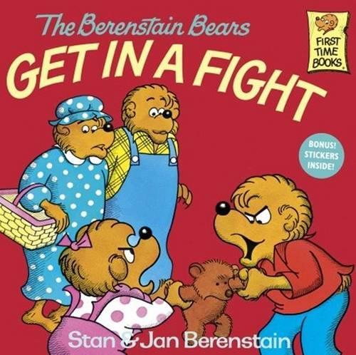 The Berenstain Bears Get in a Fight: (Berenstain Bears First Time Chapter Books)