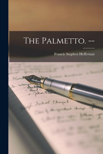 The Palmetto. --