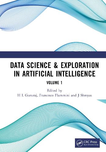 Data Science & Exploration in Artificial Intelligence: Proceedings of the First International Conference On Data Science & Exploration in Artificial Intelligence (CODE-AI 2024) Bangalore, India, 3rd- 4th