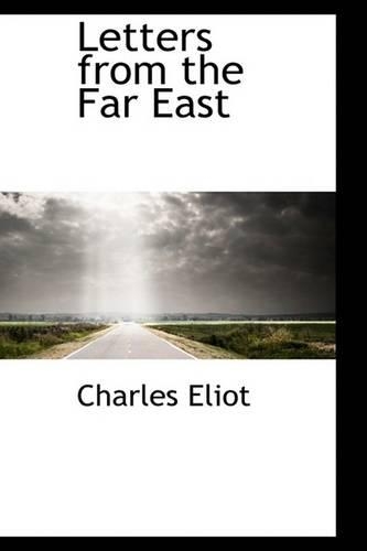 Letters from the Far East: (English)
