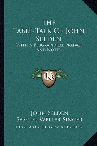 The Table-Talk Of John Selden
