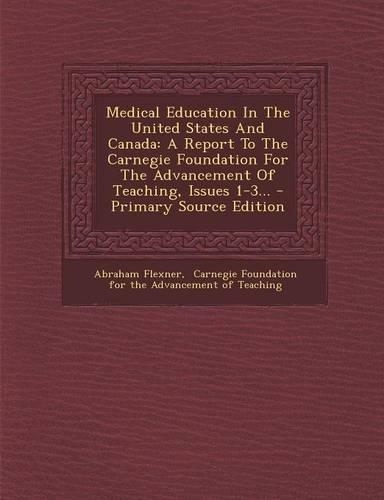 Medical Education in the United States and Canada