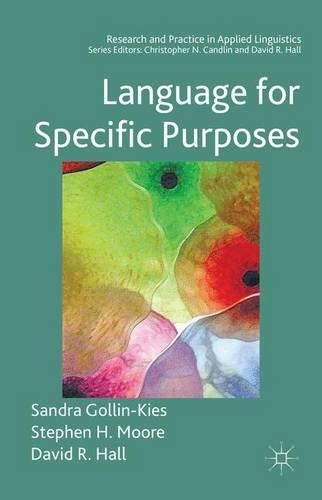 Language for Specific Purposes: (Research and Practice in Applied Linguistics)