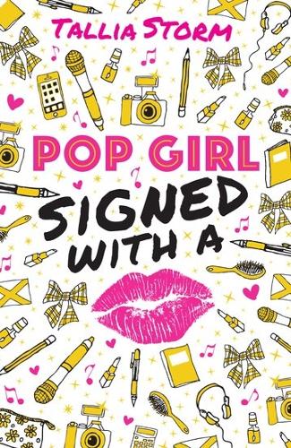 Pop Girl: Signed with a Kiss