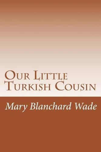 Our Little Turkish Cousin
