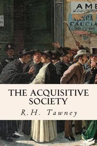 The Acquisitive Society: (English)