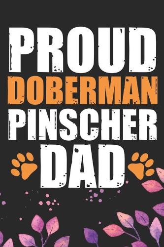 Proud Doberman Pinscher Dad