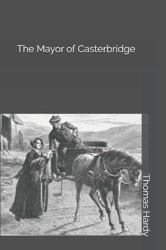 The Mayor of Casterbridge