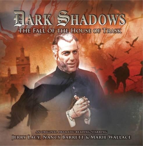 The Fall of the House of Trask: (26 Dark Shadows)