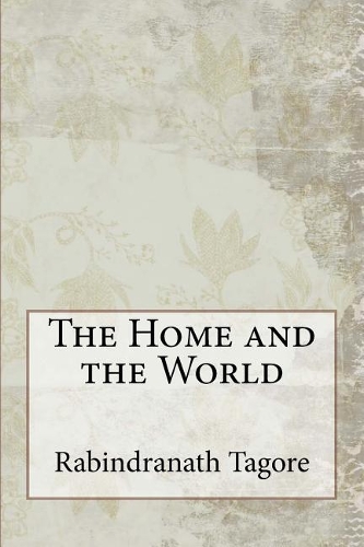 The Home and the World
