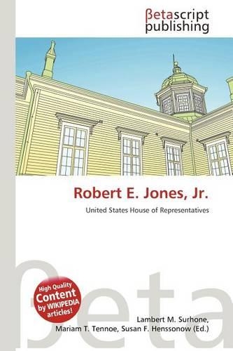 Robert E. Jones, JR.