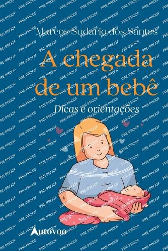A chegada de um bebê