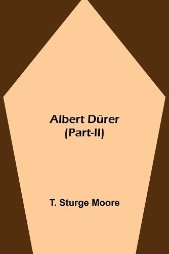 Albert Dürer (Part-II)