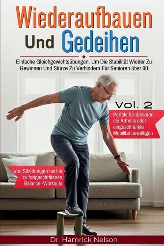 Wiederaufbauen Und Gedeihen Vol. 2