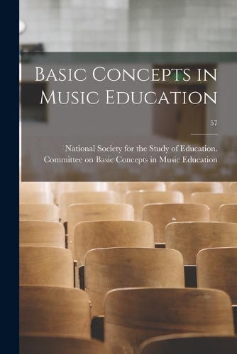 Basic Concepts in Music Education; 57