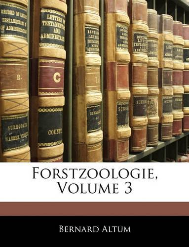 Forstzoologie, Volume 3