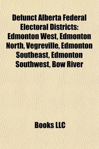 Defunct Alberta Federal Electoral Districts