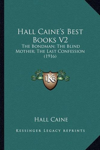 Hall Caine's Best Books V2