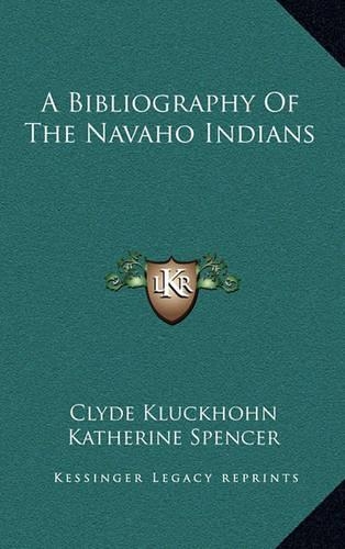 A Bibliography of the Navaho Indians