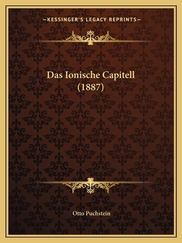 Das Ionische Capitell (1887)