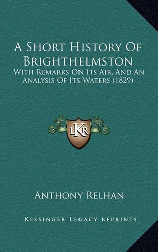 A Short History Of Brighthelmston