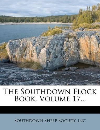 The Southdown Flock Book, Volume 17...: (English)