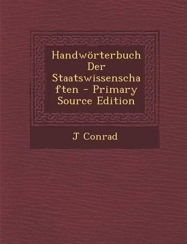 Handworterbuch Der Staatswissenschaften