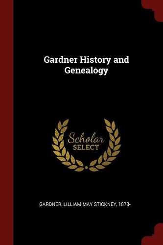 Gardner History and Genealogy