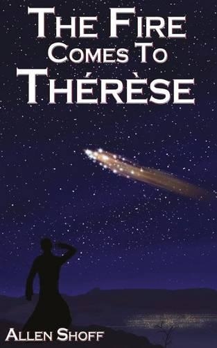 The Fire Comes to Therese: (English)