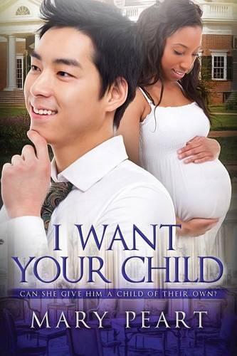 I Want Your Child: A Billionaire BWAM Pregnancy Romance(English)