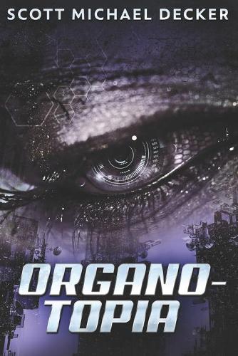 Organo-Topia: Large Print Edition