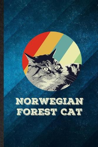 Norwegian Forest Cat: Funny Blank Lined Pet Kitten Cat Notebook/ Journal, Graduation Appreciation Gratitude Thank You Souvenir Gag Gift, Superb Graphic 110 Pages