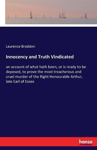 Innocency and Truth Vindicated