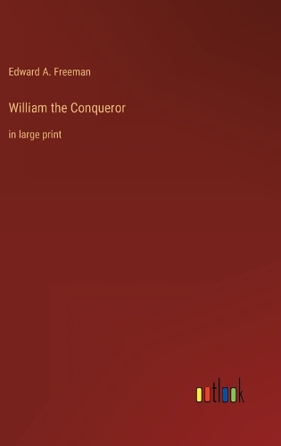 William the Conqueror