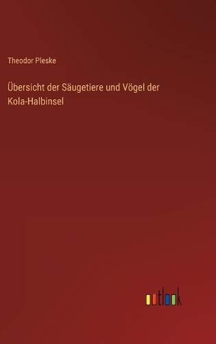 Übersicht der Säugetiere und Vögel der Kola-Halbinsel