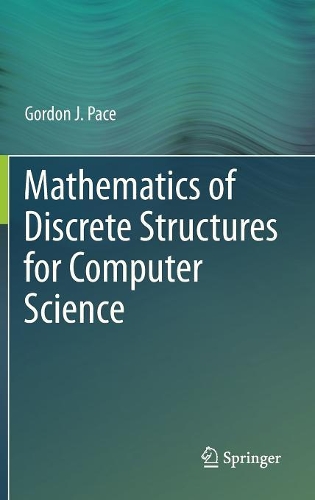 Mathematics of Discrete Structures for Computer Science