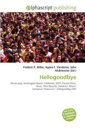 Hellogoodbye: (English)