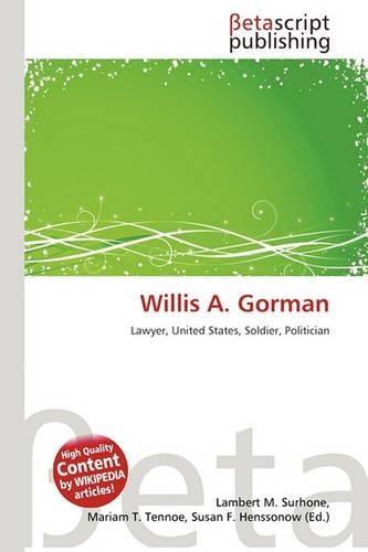 Willis A. Gorman