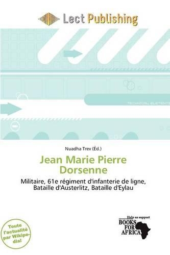 Jean Marie Pierre Dorsenne: (French)