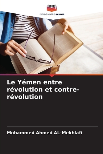 Le Yémen entre révolution et contre-révolution