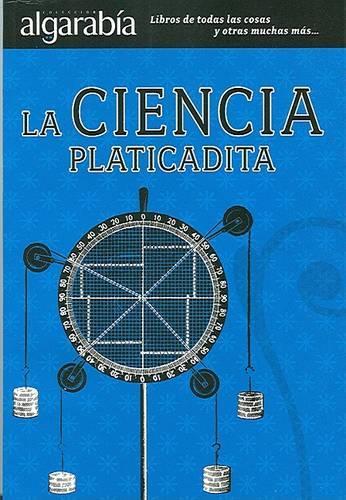 Ciencia Platicadita, La