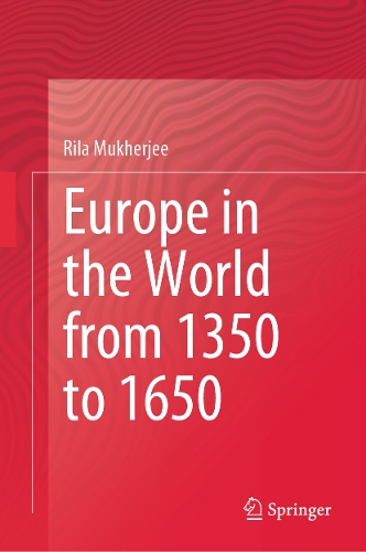 Europe in the World from 1350 to 1650