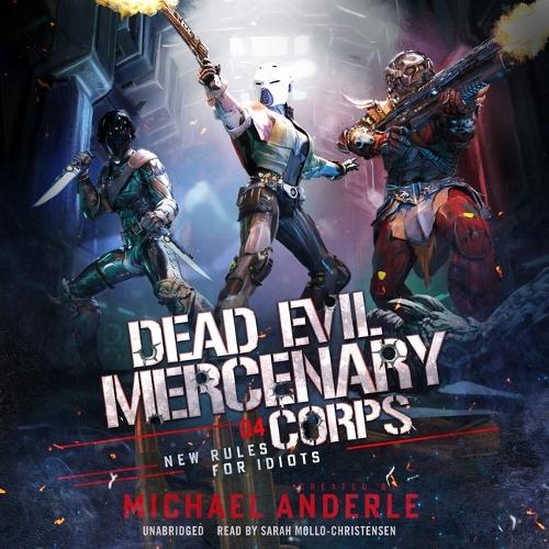 New Rules for Idiots: (4 Dead Evil Mercenary Corps)