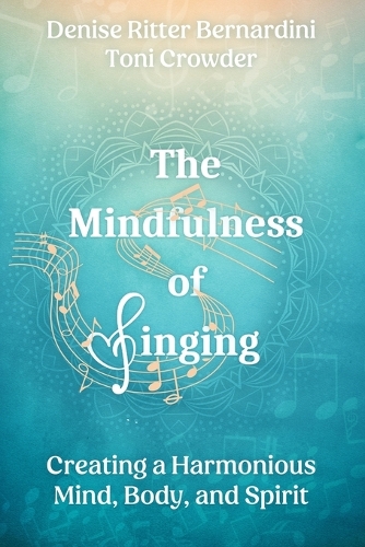 The Mindfulness of Singing