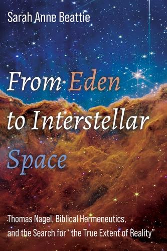 From Eden to Interstellar Space