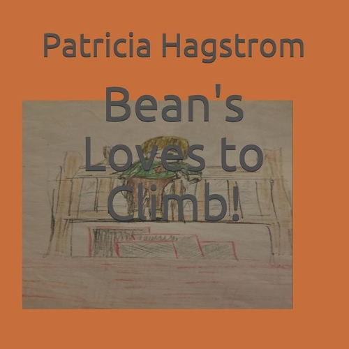 Bean's Loves to Climb!